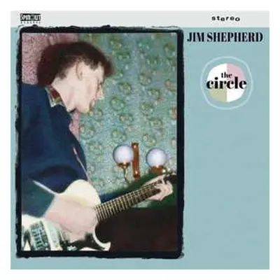 LP Jim Shepherd: The Circle