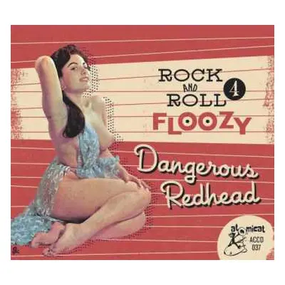 CD Various: Rock And Roll Floozy 4 Dangerous Redhead