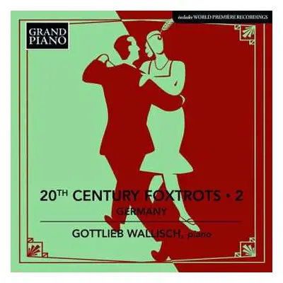 CD Paul Hindemith: Gottlieb Wallisch - 20th Century Foxtrots Vol. 2