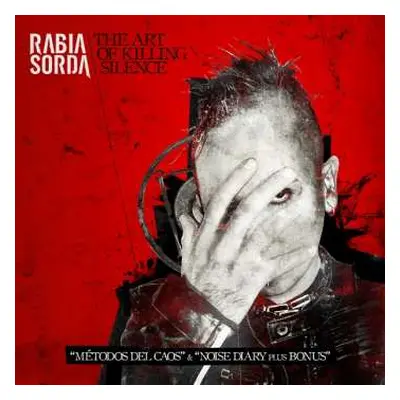 2CD Rabia Sorda: The Art Of Killing Silence