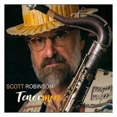 CD Scott Robinson: Tenormore