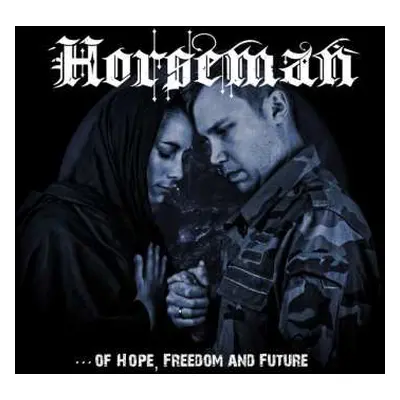 CD Horseman: Of Hope, Freedom And Future