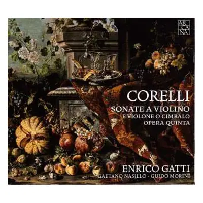 2CD Arcangelo Corelli: Sonate A Violino E Violone O Cimbalo - Opera Quinta