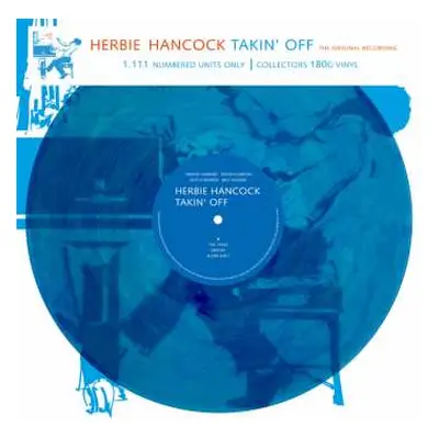 LP Herbie Hancock: Takin' Off - The Original Debut Recording LTD | NUM | CLR