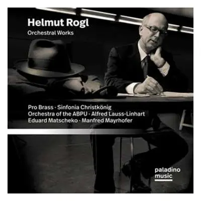 CD Helmut Rogl: Orchesterwerke