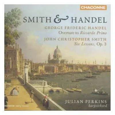 CD Georg Friedrich Händel: Smith & Handel