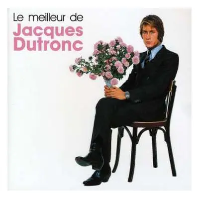 CD Jacques Dutronc: Le Meilleur De Jacques Dutronc