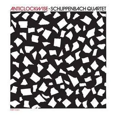 LP Schlippenbach Quartet: Anticlockwise