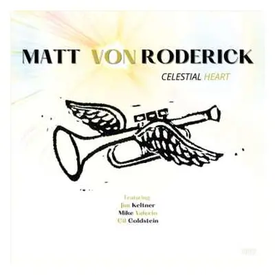 CD Matt Von Roderick: Celestial Heart