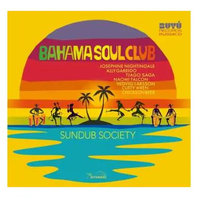 CD The Bahama Soul Club: Sundub Society