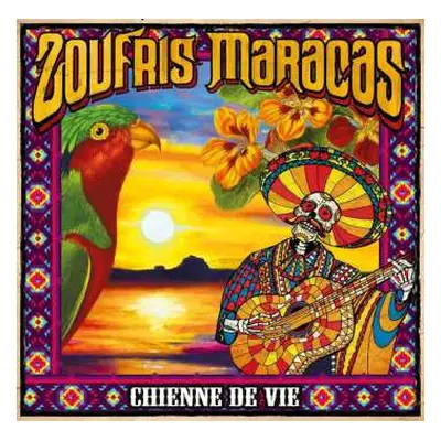 CD Zoufris Maracas: Chienne De Vie