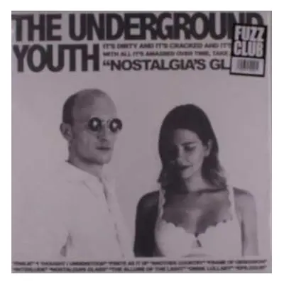 LP The Underground Youth: Nostalgia's Glass CLR | LTD