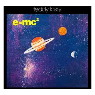 CD Teddy Lasry: e=mc²