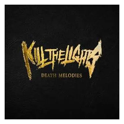 LP Kill The Lights: Death Melodies