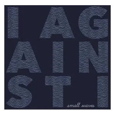 LP I Against I: Small Waves