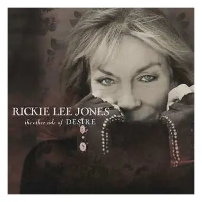 CD Rickie Lee Jones: The Other Side Of Desire DIGI