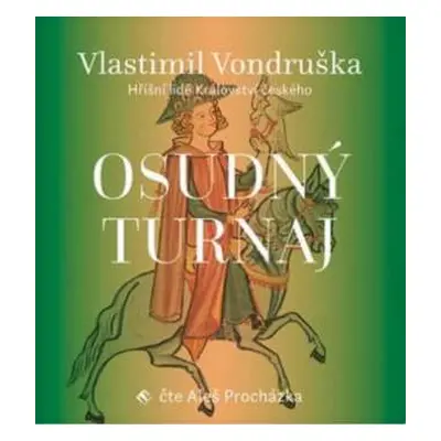 CD Aleš Procházka: Vondruška: Osudný turnaj - Hříšní lid