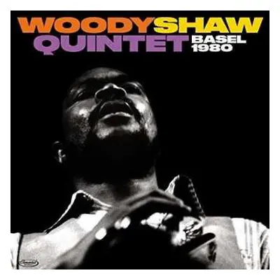 LP Woody Shaw Quintet: Basel 1980 LTD