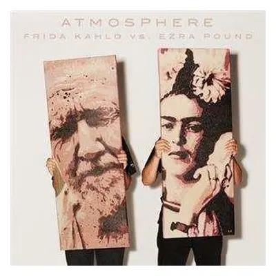 7SP/Box Set Atmosphere: Frida Kahlo vs. Ezra Pound LTD