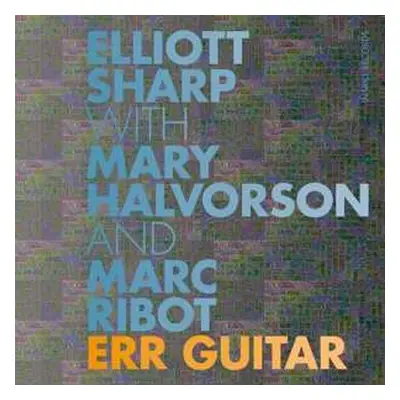 CD Marc Ribot: Err Guitar