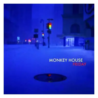 CD Monkey House: Friday