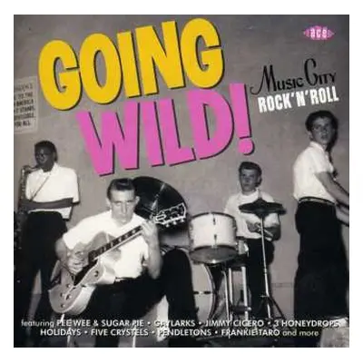 CD Various: Going Wild! Music City Rock 'n Roll