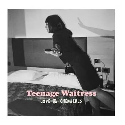 LP Teenage Waitress: Love & Chemicals LTD