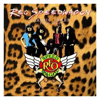 9CD/Box Set REO Speedwagon: The Classic Years 1978-1990 DLX