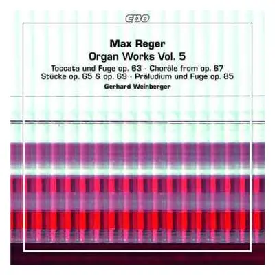 2SACD Max Reger: Organ Works Vol. 5