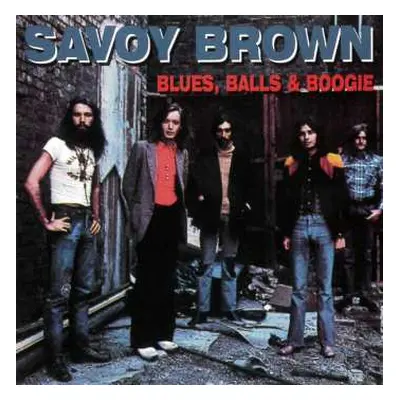 CD Savoy Brown: Blues, Balls & Boogie