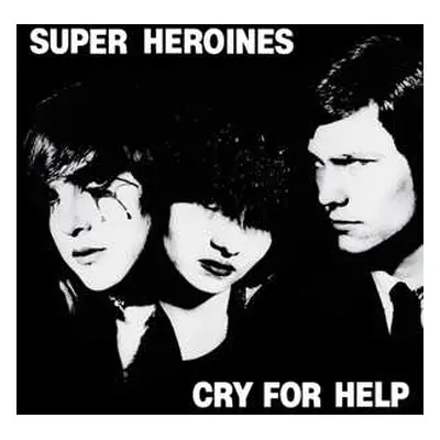 LP Superheroines: Cry For Help