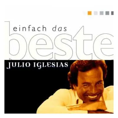 CD Julio Iglesias: Einfach Das Beste