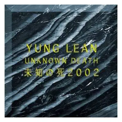 LP Yung Lean: Unknown Death 2002 LTD | CLR