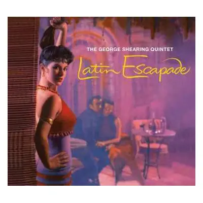 CD George Shearing: Latin Escapade + Mood Latino LTD