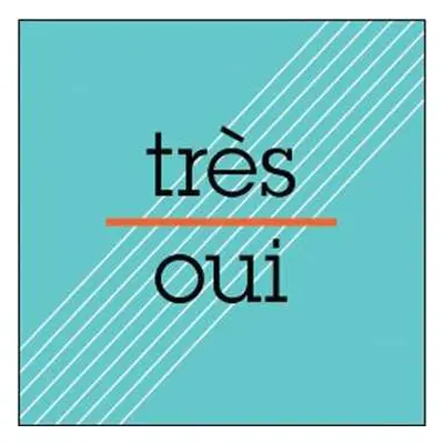 CD Très Oui: Singles Going Nowhere