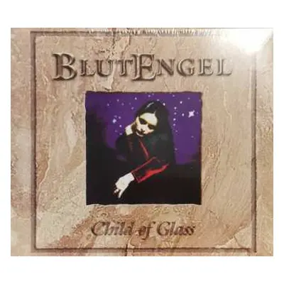 CD Blutengel: Child Of Glass