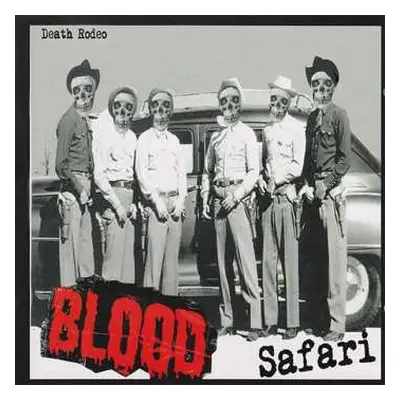 CD The Blood Safari: Death Rodeo