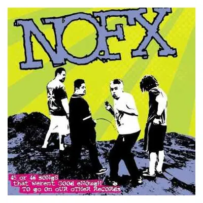 LP NOFX: 22 Songs That Weren't Good Enough To Go On Our Other Records