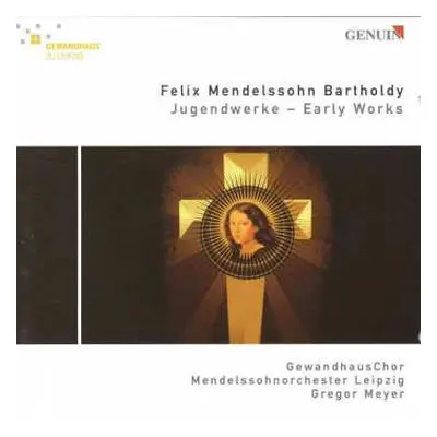 CD Felix Mendelssohn-Bartholdy: Geistliche Chorwerke