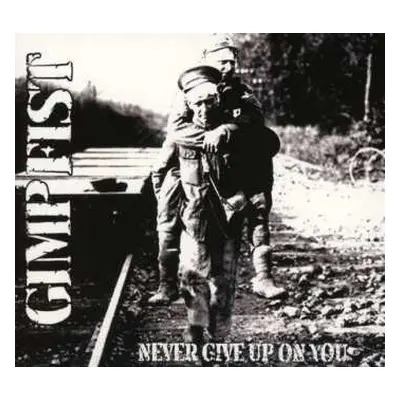 CD Gimp Fist: Never Give Up On You