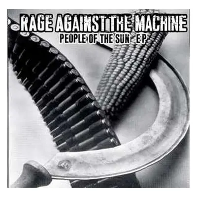 EP Rage Against The Machine: People Of The Sun EP CLR