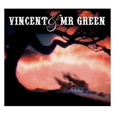 CD Vincent & Mr. Green: Vincent & Mr Green