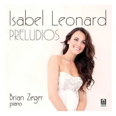 CD Federico Mompou: Isabel Leonard - Preludios