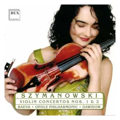 CD Karol Szymanowski: Violin Concertos Nos 1 & 2