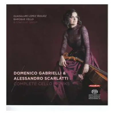 SACD Alessandro Scarlatti: Complete Cello Works