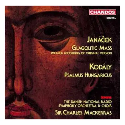 CD Sir Charles Mackerras: Glagolitic Mass (Premiere Recording Of Original Version) * Psalmus Hun