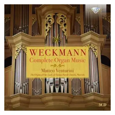 3CD Matthias Weckmann: Complete Organ Music