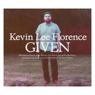 CD Kevin Lee Florence: Given