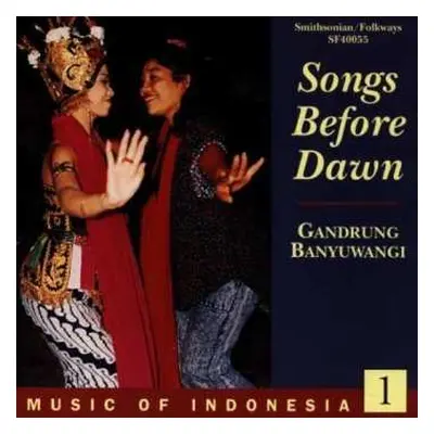 CD Gandrung Temu: Songs Before Dawn: Gandrung Banyuwangi