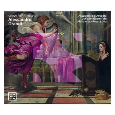 CD Alessandro Grandi: Celesti Fiori - Motetti